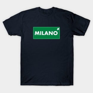 Let`s go to Milano! T-Shirt